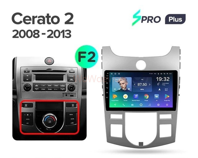 Штатная магнитола Teyes SPRO Plus 3/32 Kia Cerato 2 TD (2008-2013) F2 Штатная магнитола Teyes SPRO Plus 3/32 Kia Cerato 2 TD (2008-2013) F2